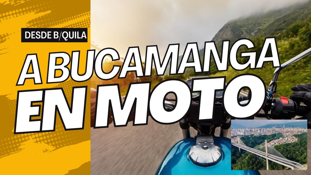 Viajé a Bucaramanga en moto desde Barranquilla!