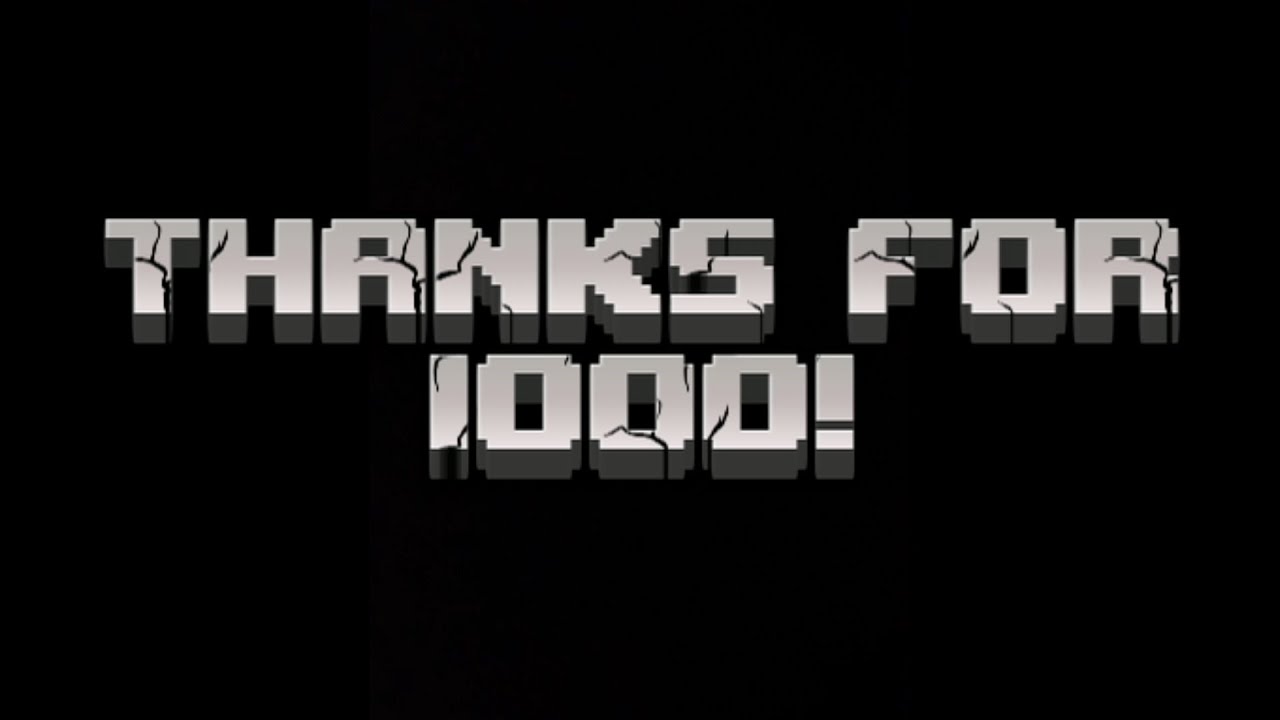 THANKS FOR 1K