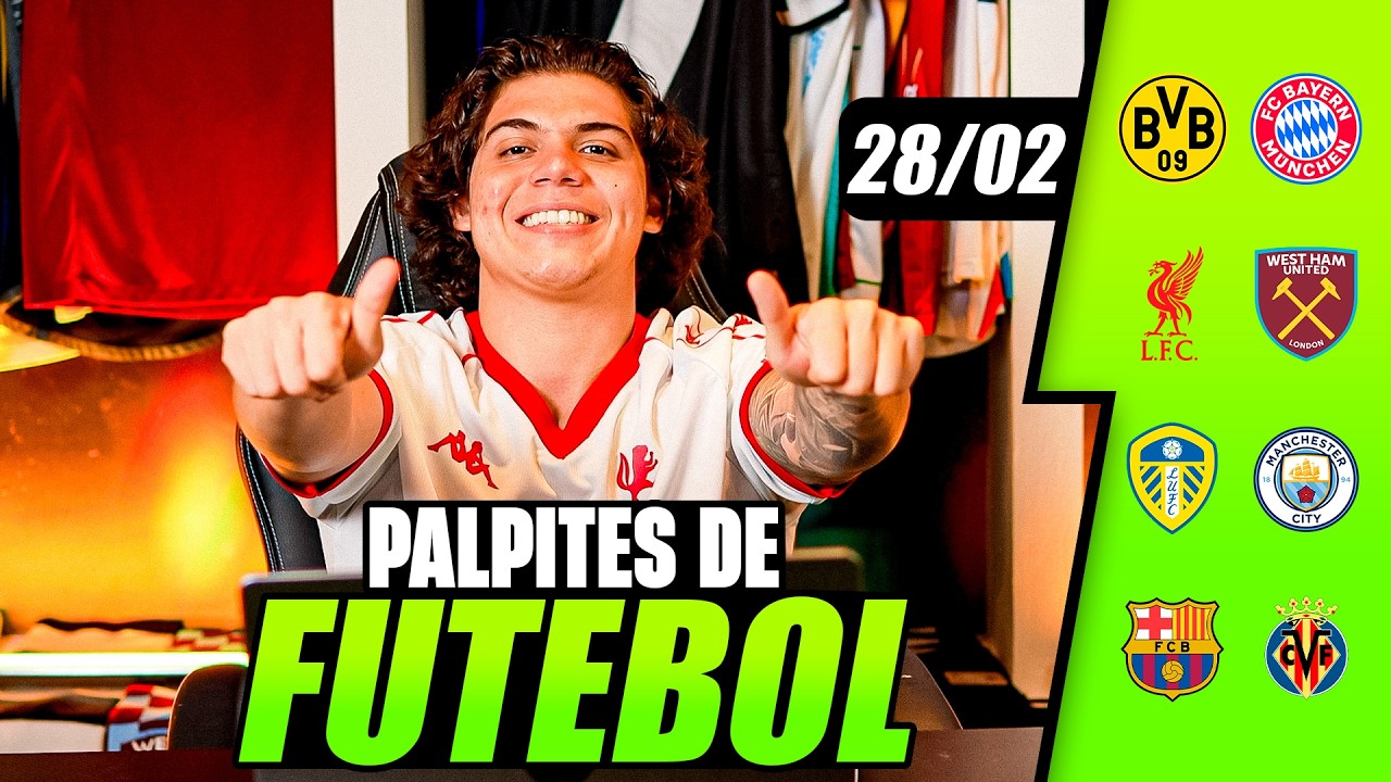 PALPITES DE FUTEBOL PARA HOJE 28/02/2026 – BILHETE PRONTO DO IMPERADOR | APOSTAS ESPORTIVAS