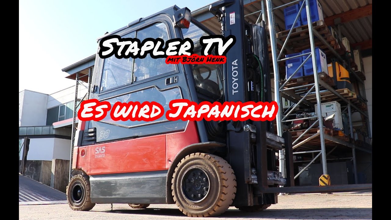 Stapler TV - Es wird japanisch! wir fahren einen Toyota Gabelstapler - mit Björn Henk