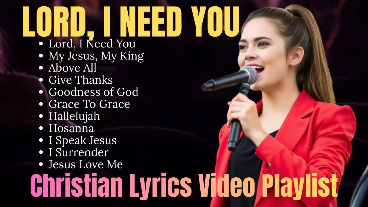 Lord, I Need You | Modern Worship Song | Praise & Worship Music #gospelmusic #music #lyrics