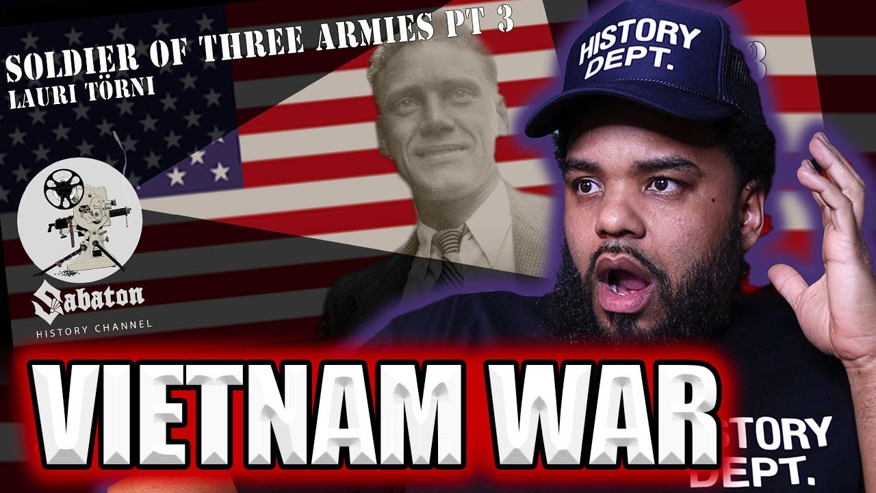 Sabaton History- Soldier Of Three Armies Pt. 3- Vietnam War 066- AMERICAN HIP HOP HEAD REACTS