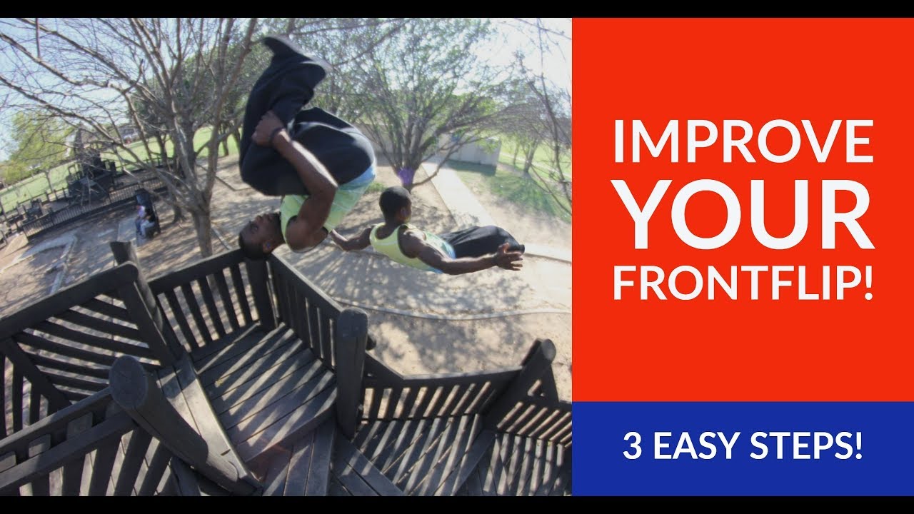 3 easy steps to get and improve your front flip!