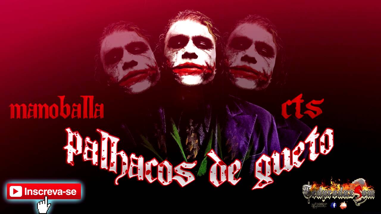 MANO BALLA-PALHAÇOS DO GUETO #REMIX PART.CTS KAMIKAZE