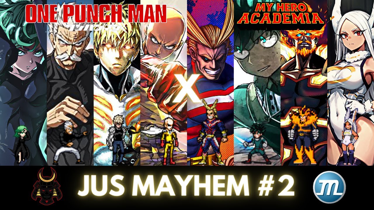 One Punch Man X My Hero Academia | JUS MAYHEM #2 | MUGEN