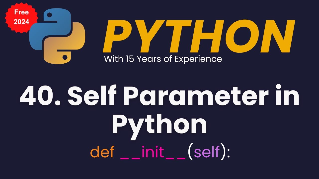 Self Parameter in Python | Self Keyword