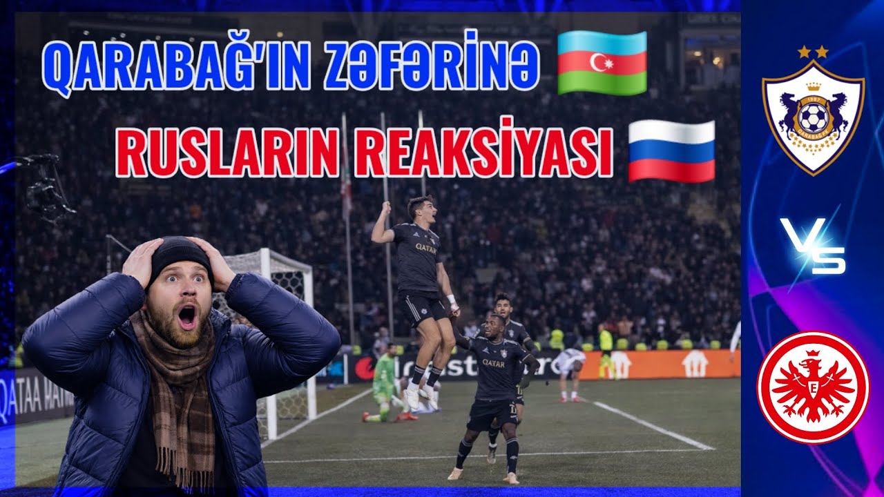 Qarabağ 3-2 Ayntraxt matçına Rusların Reaksiyası