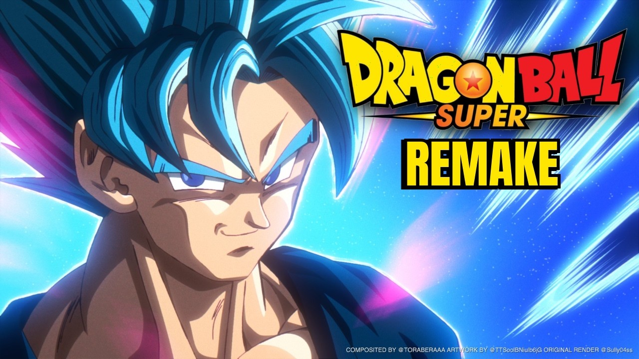 Dragon Ball Super REMAKE Rumors: This Could Change Everything. (DBS REMAKE)