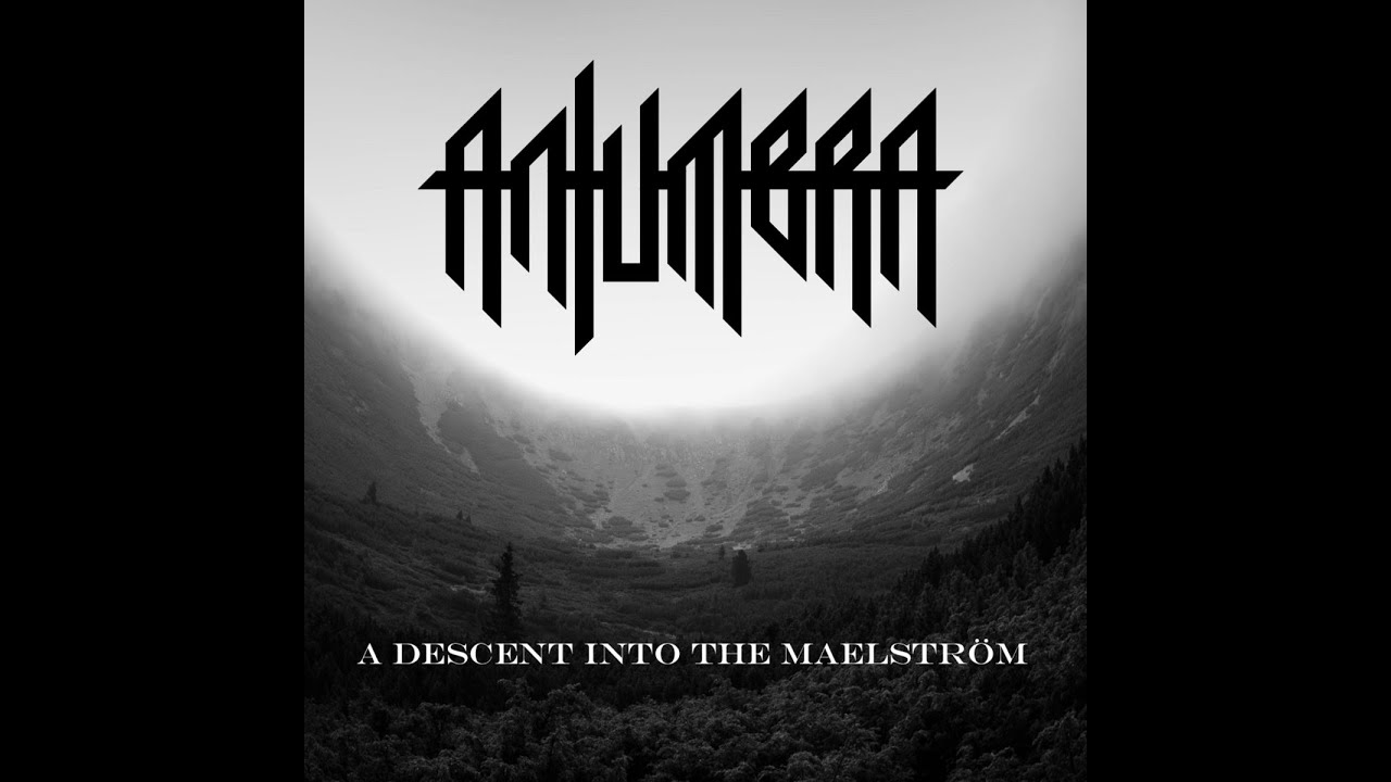 Antumbra - A Descent Into The Maelstr&ouml;m (Full Album)