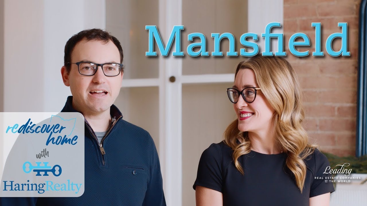 Mansfield, Ohio: reDiscover Home with Haring Realty Community Video