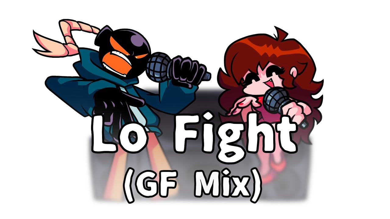 FNF - Lo Fight (GF Mix) - Charted