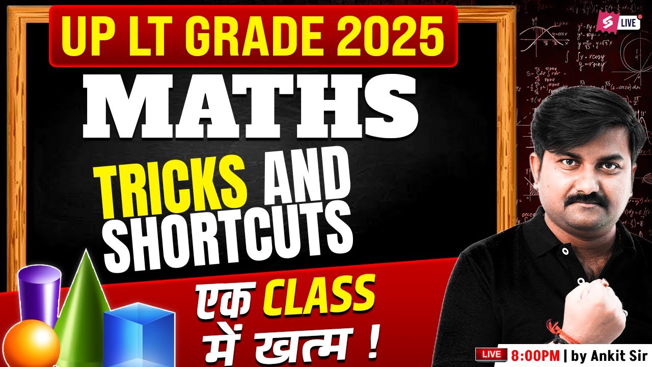 UP LT Grade Maths Classes 2025 | LT Grade Maths By Ankit Sir | Tricks and shortcuts