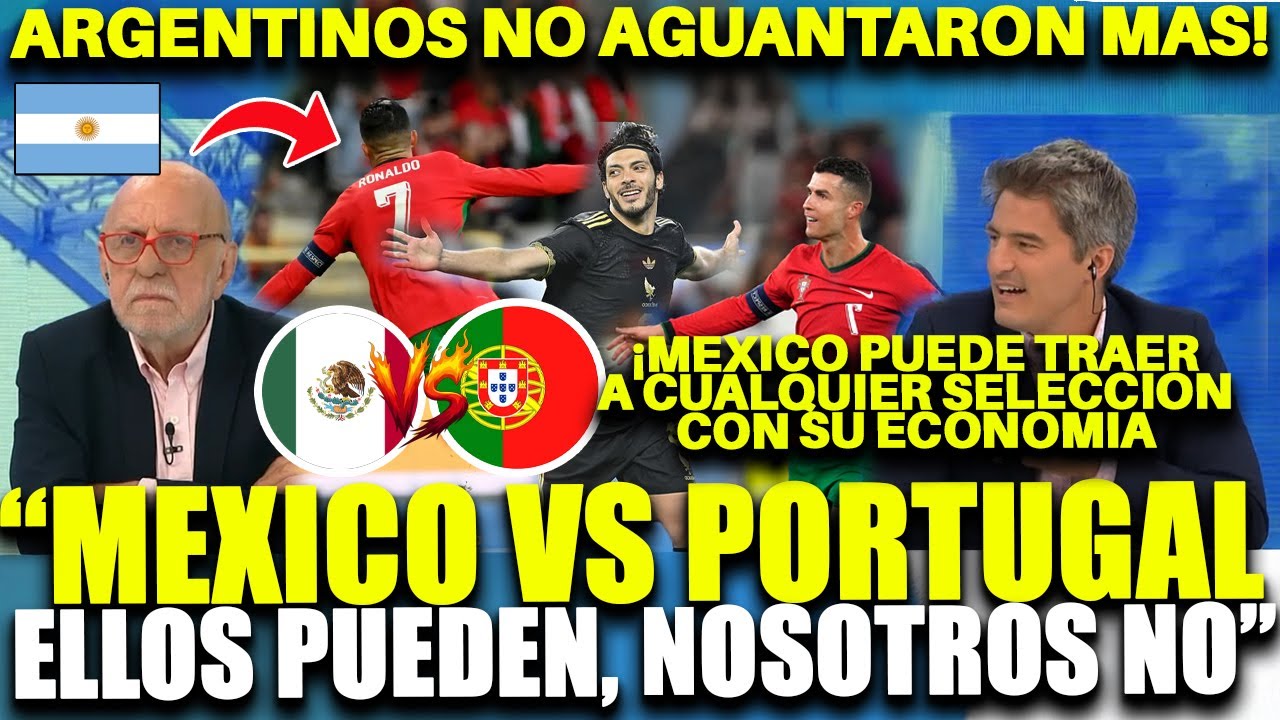 Argentines exploded over Mexico vs. Portugal's friendly: 