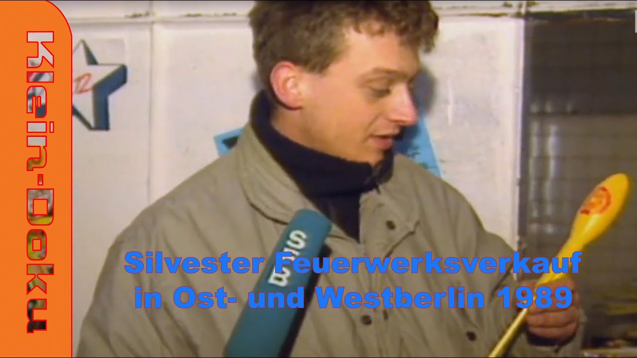 Silvester Feuerwerksverkauf in Ost- und Westberlin 1989 letzter DDR-Silvesterverkauf