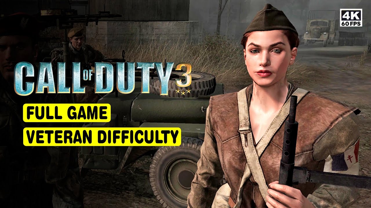 CALL OF DUTY 3 • FULL GAME • VETERAN • NO COMMENTARY • 4K [PS3 RPCS3 EMULATOR]