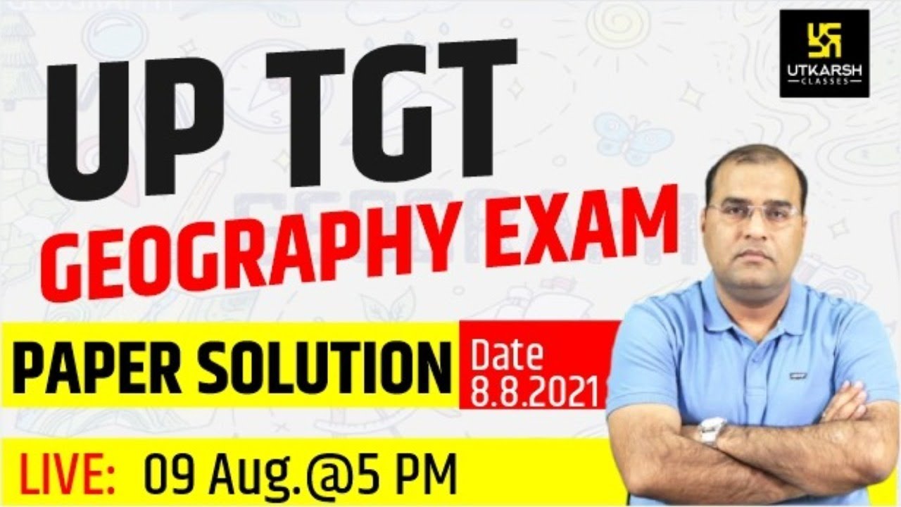 UP TGT Exam 2021 | UP TGT Geography 2021 Answer Key | Manish Sir