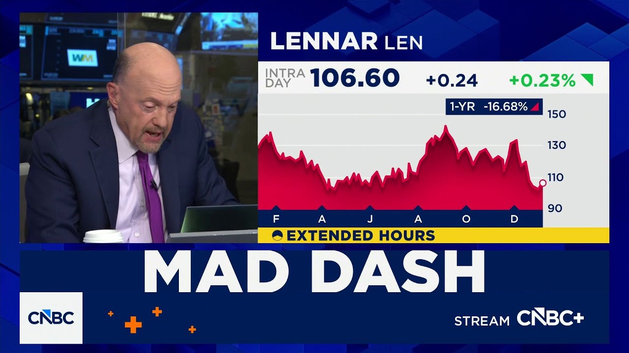 Cramer&rsquo;s Mad Dash: Lennar