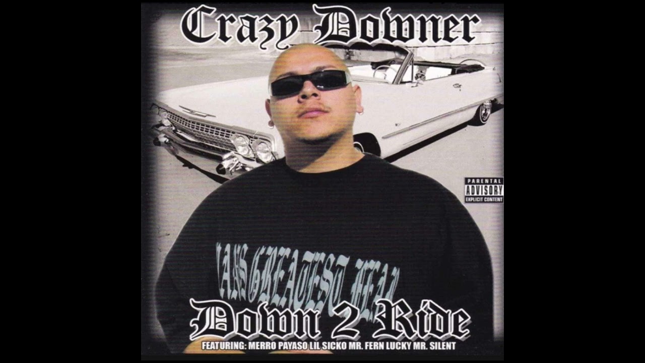 Crazy Downer Ft Mr Fern - Down To Ride