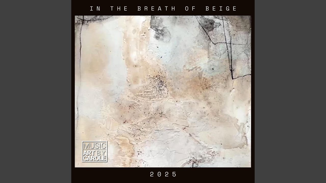 In the Breath of Beige
