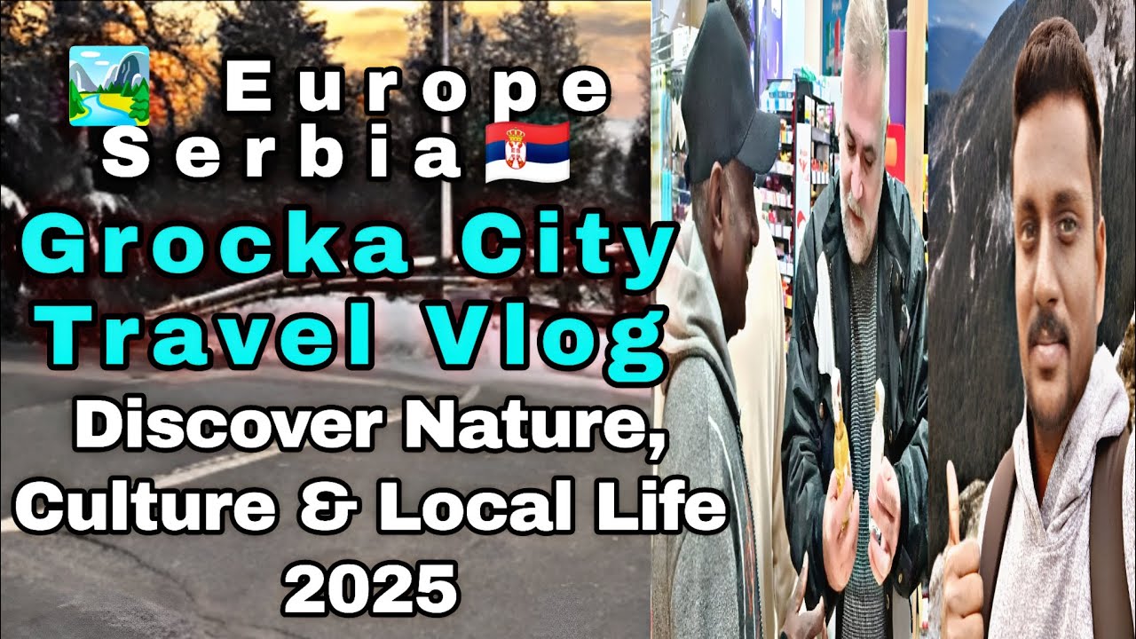 🌅 Europe Serbia 🇷🇸 | Grocka City Tour 2025 | Stunning Views & Local Experience in Belgrade