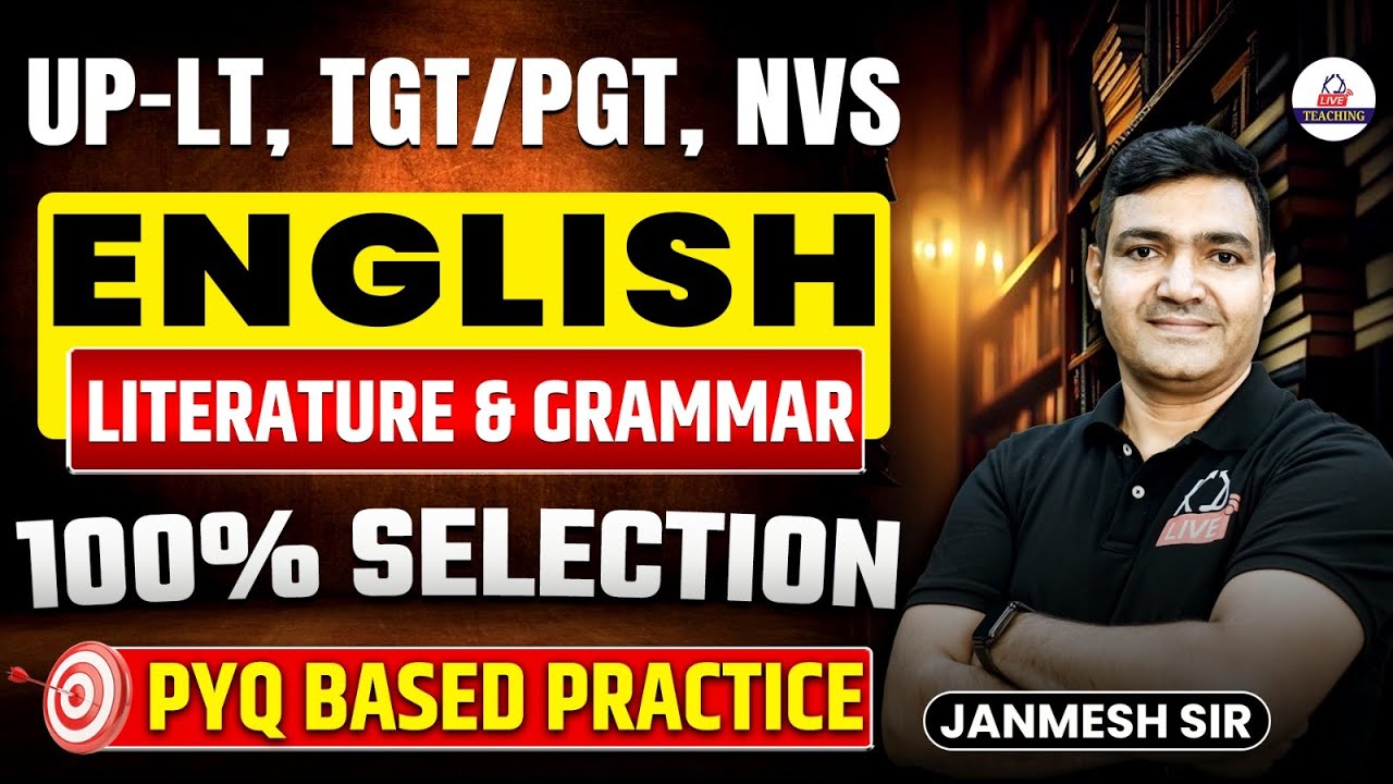 || UPLT/TGT/PGT-- ENGLISH SPECIAL || TGT, PGT, LT ENGLISH -2025 | TEACHING EXAMS || BY JANMESH SIR