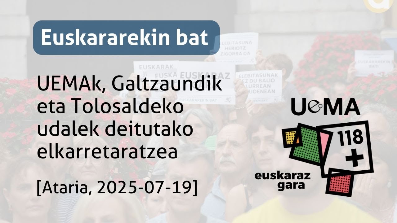 Euskarekin bat Tolosaldean (Ataria, 2025-07-19)