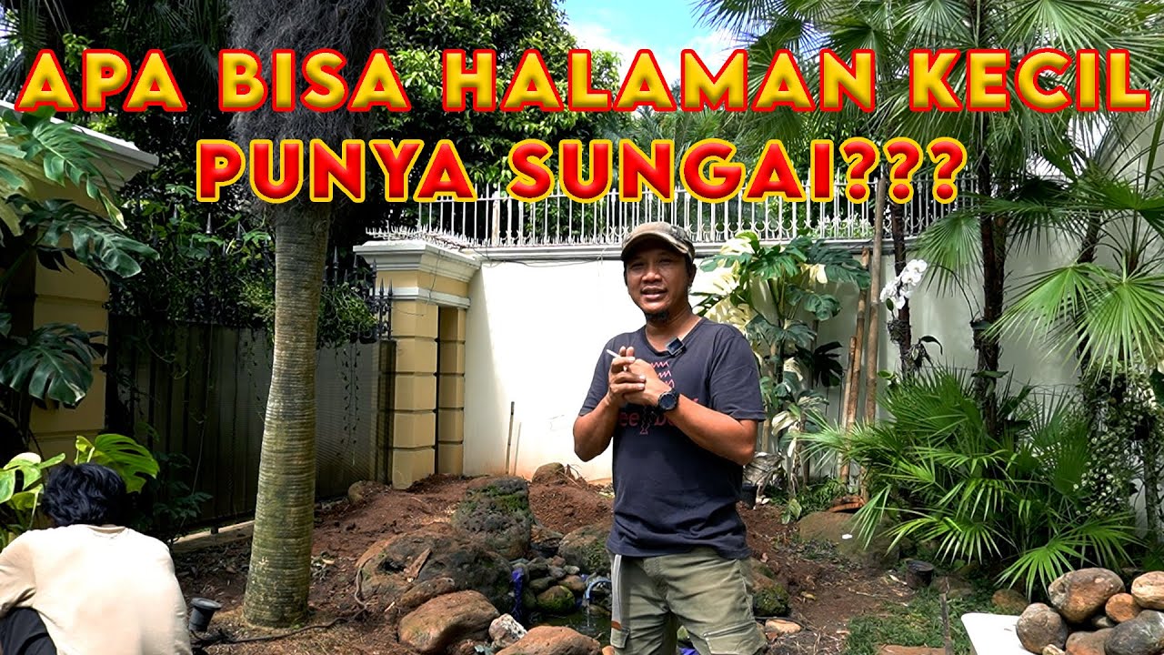APA BISA HALAMAN KECIL PUNYA SUNGAI? ; PONDOK INDAH EPS. 01