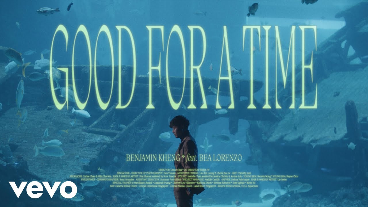 Benjamin Kheng - Good For A Time ft. Bea Lorenzo