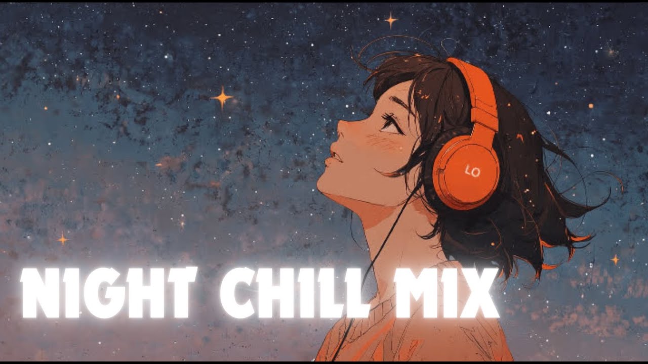 Lo-fi Night Chill Mix - 何度も聴きたくなる夜のチルミュージック -【relax / sleep/ work / drink / night】