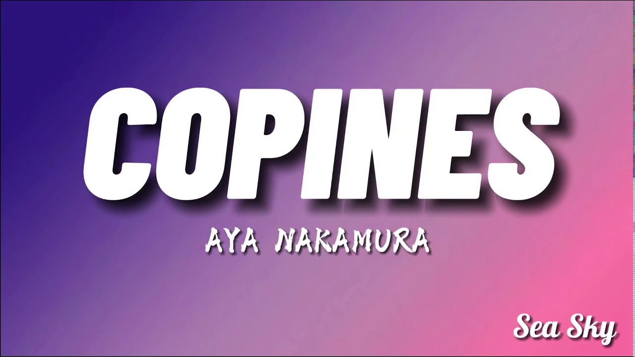 Aya Nakamura &ndash; Copines (TikTok Song)