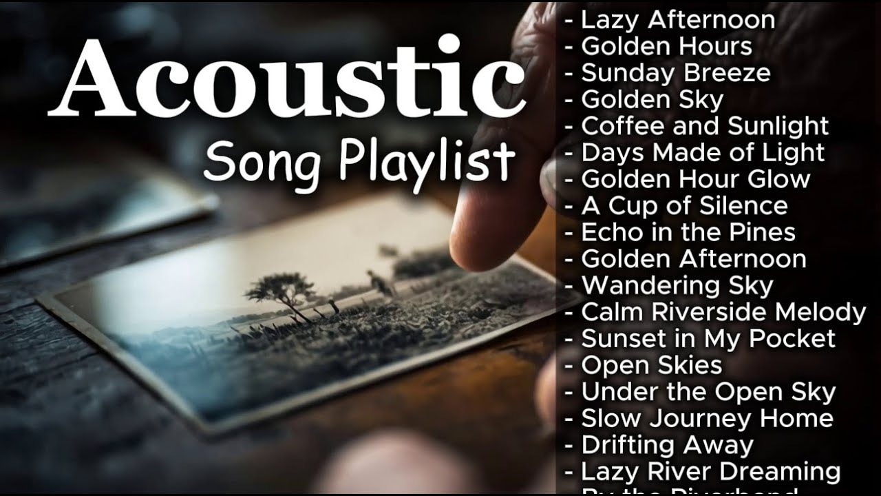 Best Acoustic Love Song Vol 【1353】 Chill Acoustic Playlist