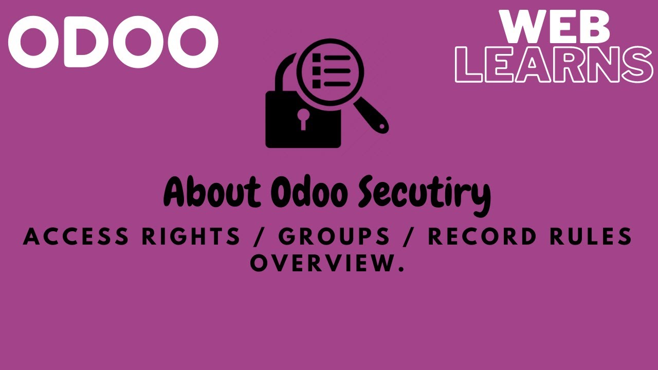 Обзор безопасности Odoo | Учебное пособие по безопасности Odoo