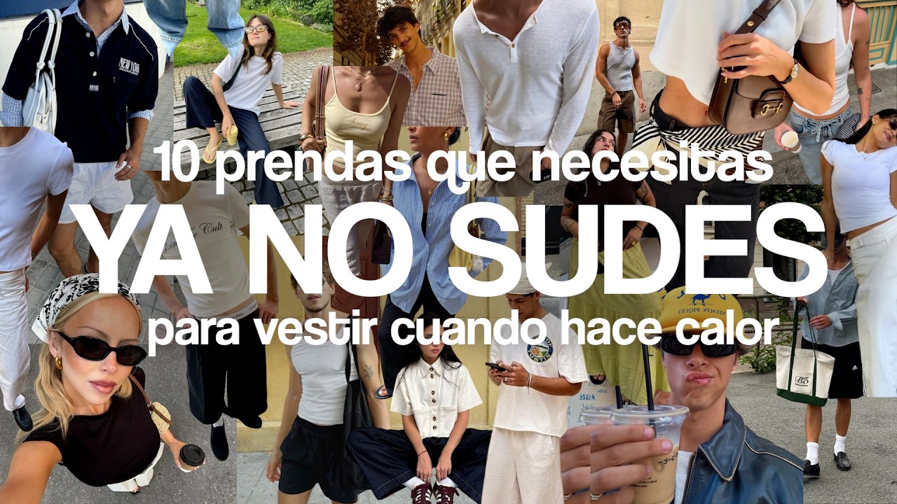 LAS 10 MEJORES PRENDAS para VESTIR cuando HACE CALOR