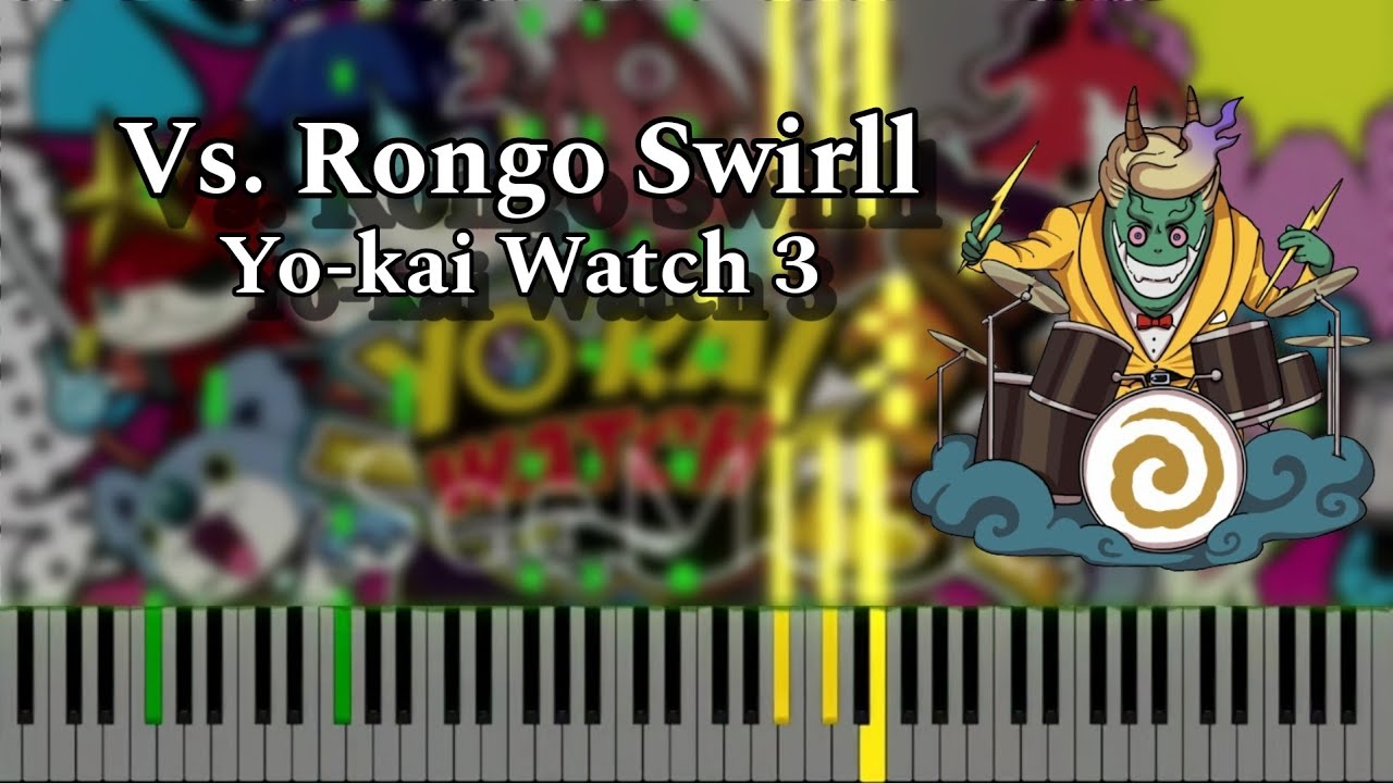 Yo-kai Watch 3 - Vs. Rongo Swirll (Piano Tutorial)