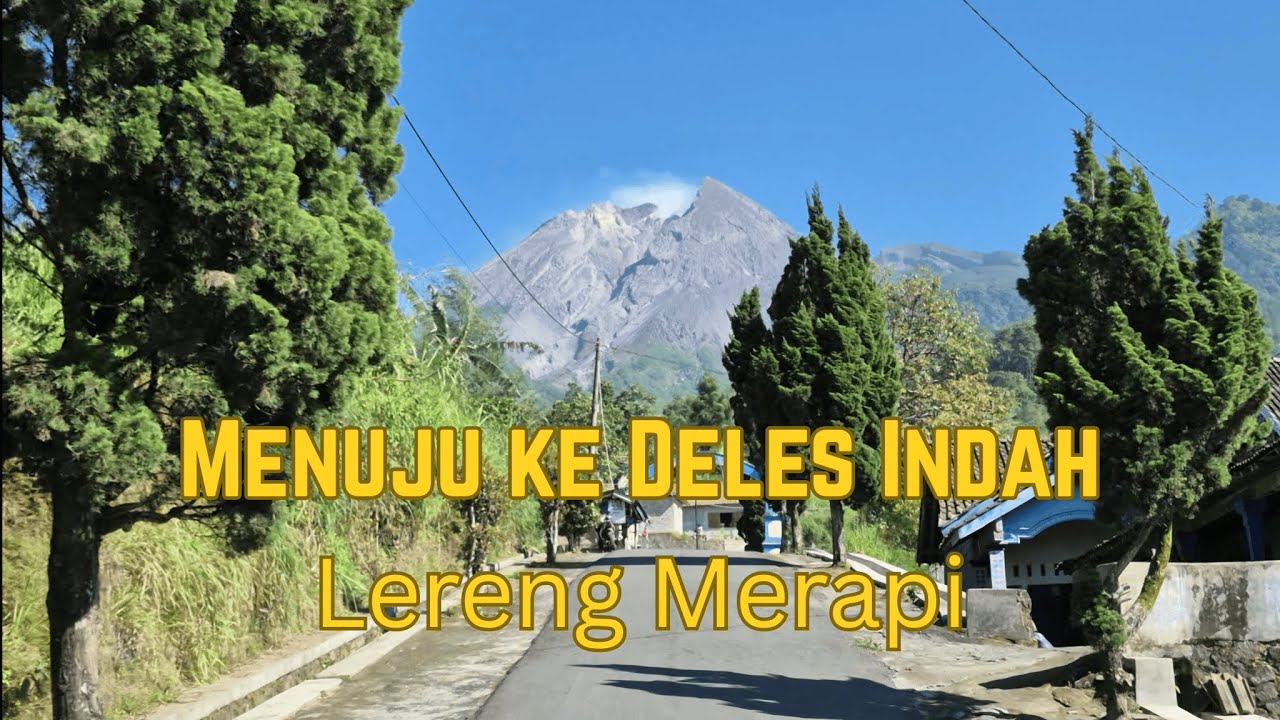 Jalan menuju Obyek wisata  Deles Indah Merapi dari Exit tol Prambanan | Wisata Merapi