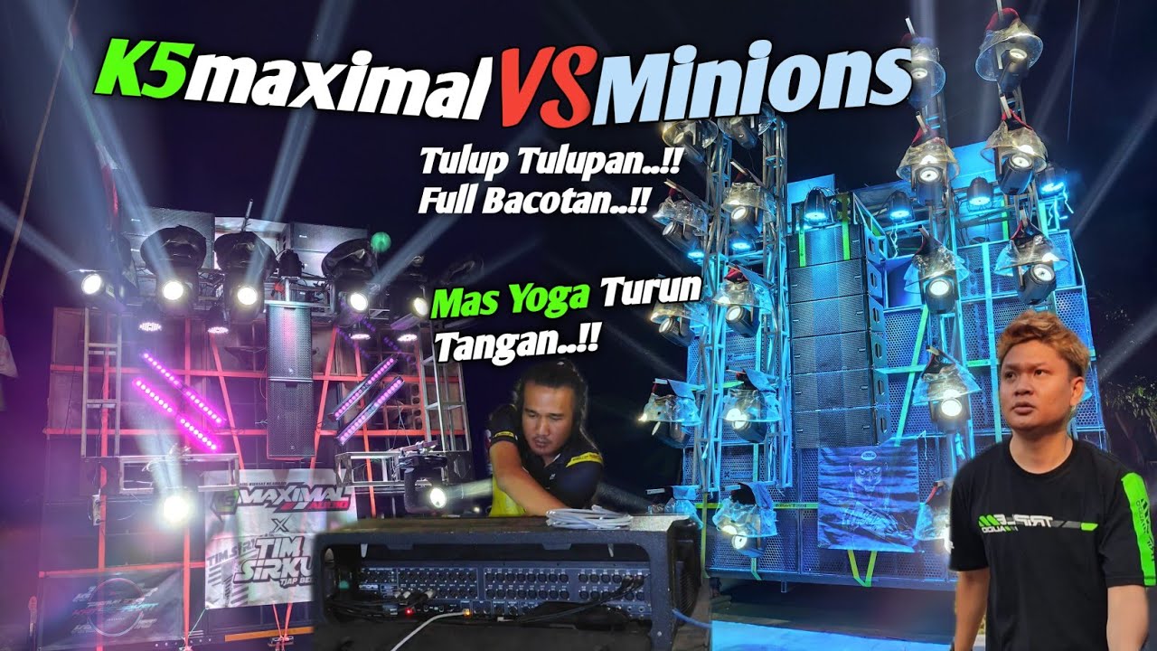Battle Seru Full Bacotan K5maximal vs Minions Audio Jember Saling Berhadapan Jarak Dekat..!!