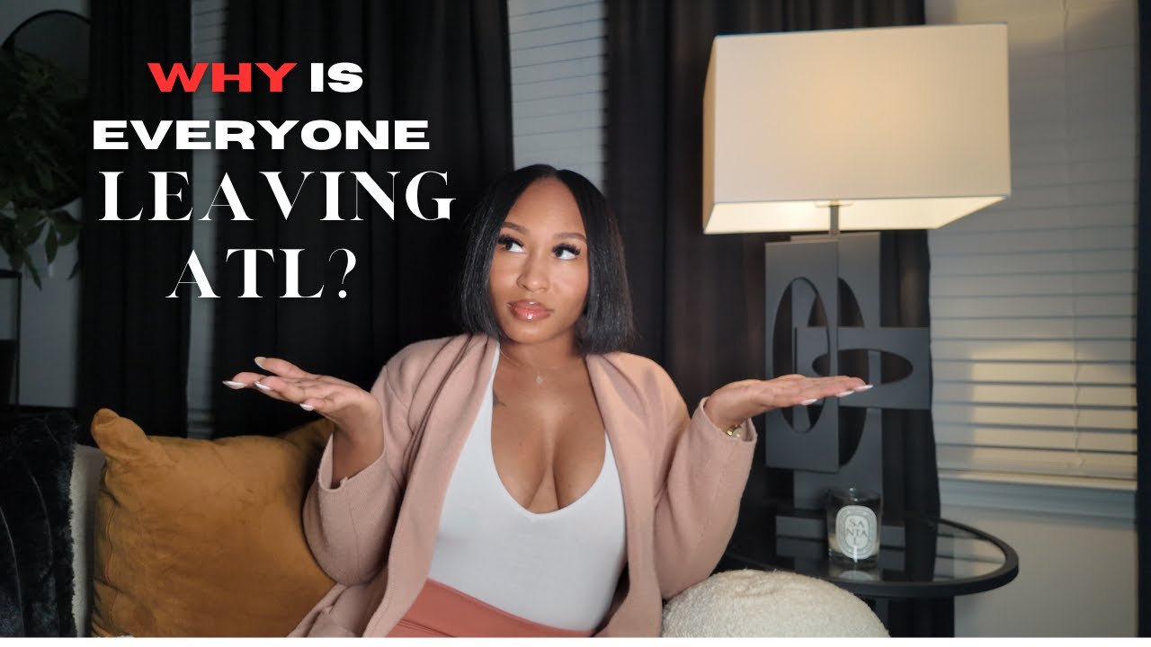 THE REAL REASON THEY MOVING OUT OF ATLANTA | SO MUCH HAS CHANGED | Watch BEFORE YOU MOVE