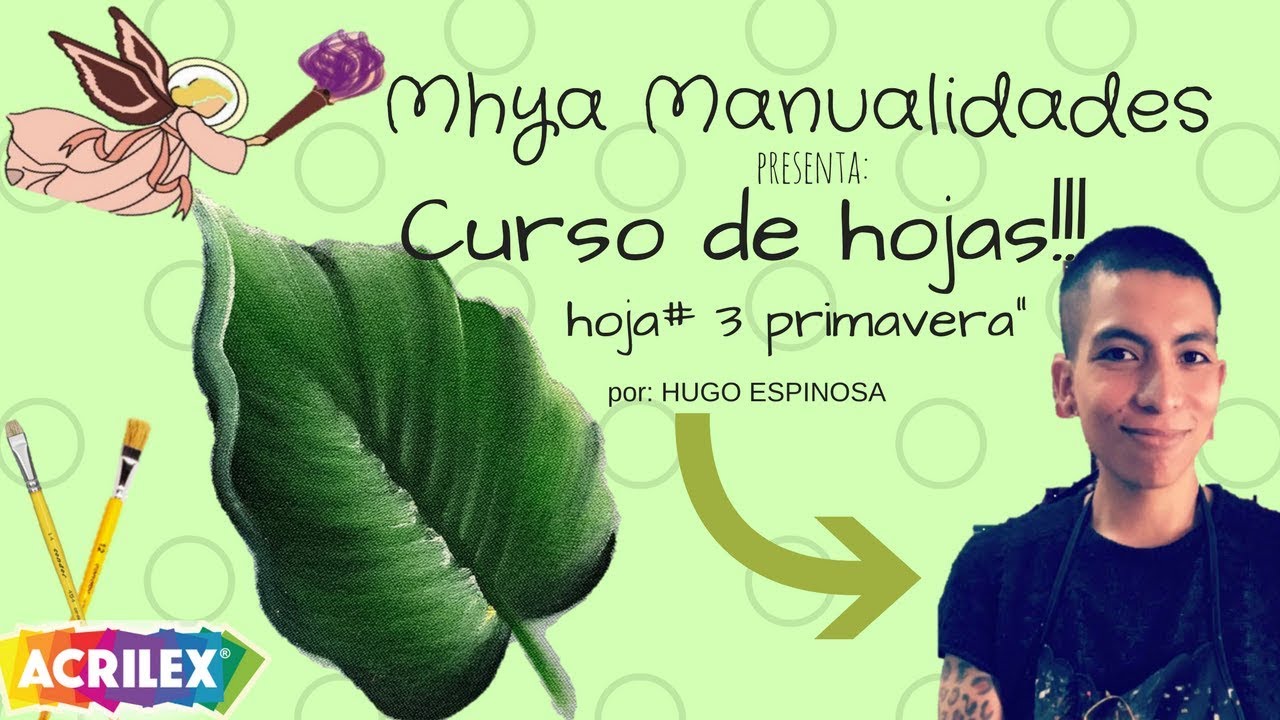 Como pintar hojas verdes para primavera por Hugo Espinosa