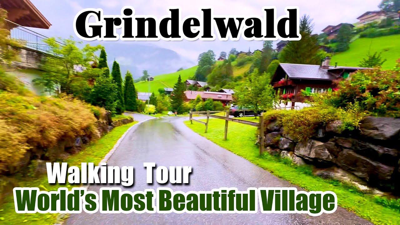 Grindelwald Village Tour - What An Amazing Village!! Switzerland 🇨🇭