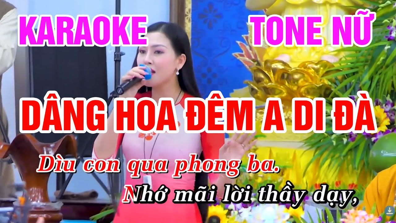 KARAOKE | Dâng Hoa Đêm A Di Đà | Hoa Hậu Kim Thoa - (Tone Nữ) | Beat Chuẩn | Karaoke Nhạc Sống Mới