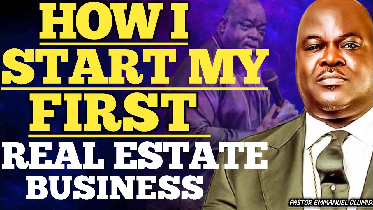 HOW I START MY FIRST REAL ESTATE//PASTOR OLUMIDE EMMANUEL 