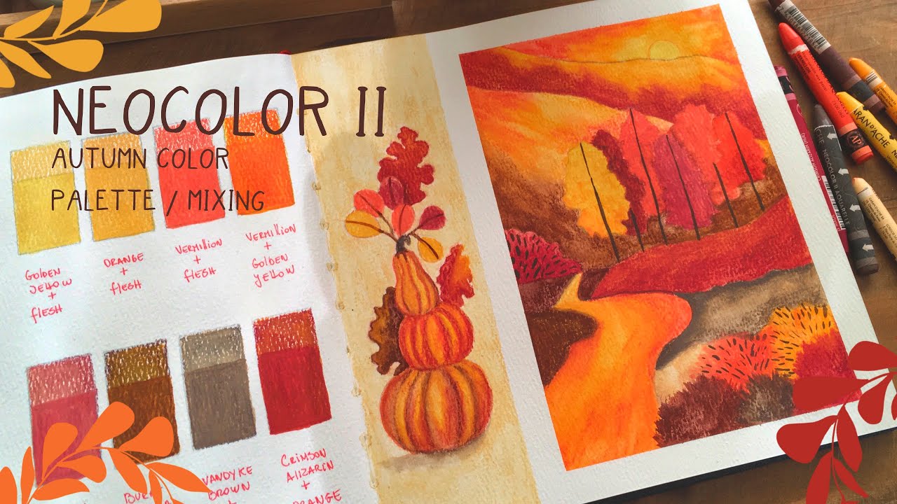 Autumn Color Palette/Mixing With Neocolor II + Drawing/Painting