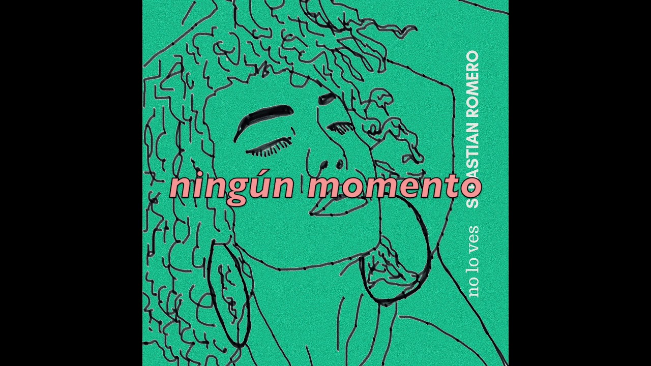Sebastián Romero - No Lo Ves