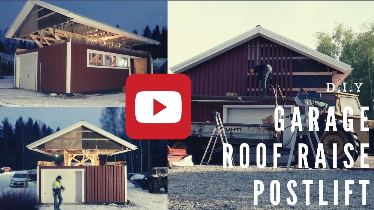 DIY GARAGE ROOF RAISE BY 2 POSTLIFT