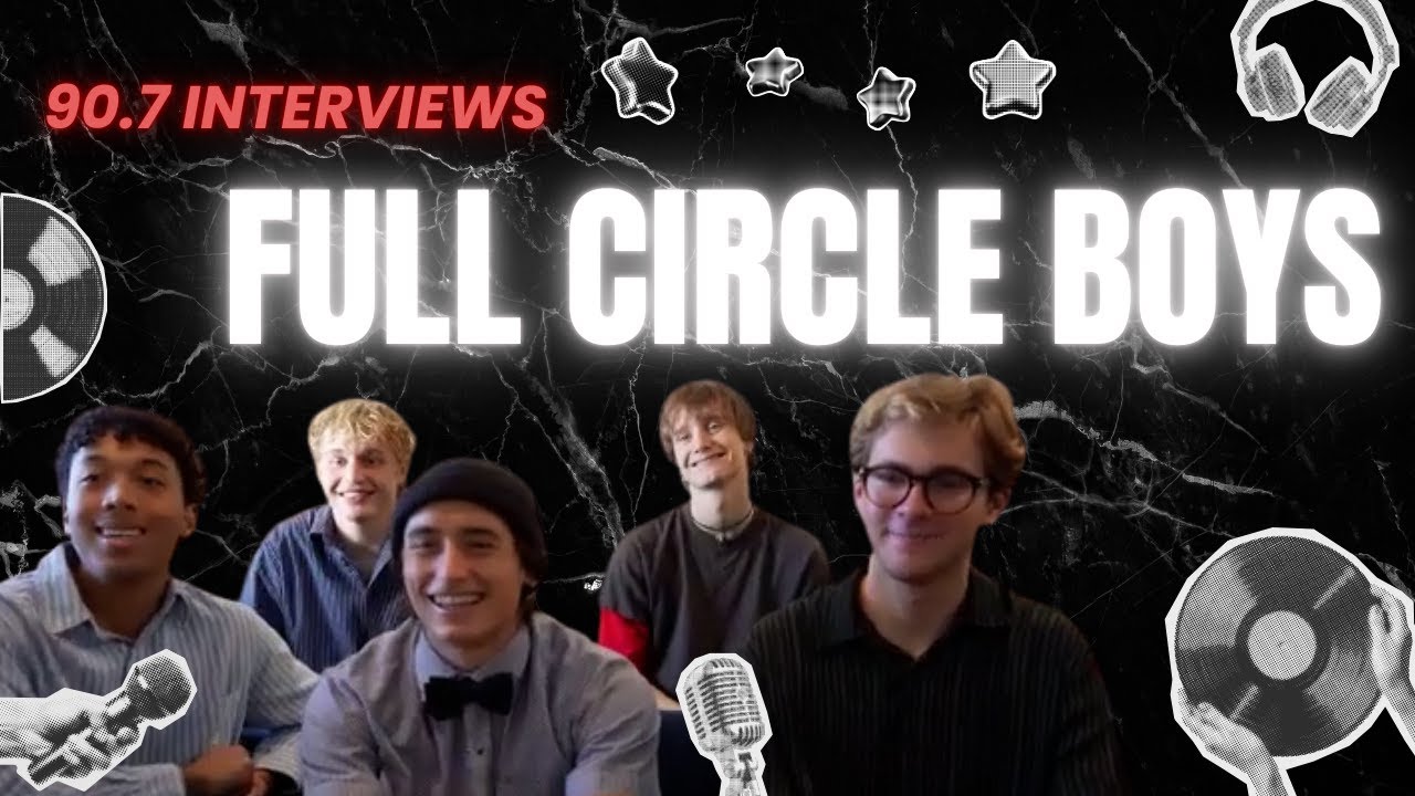 90.7 Interviews FULL CIRCLE BOYS