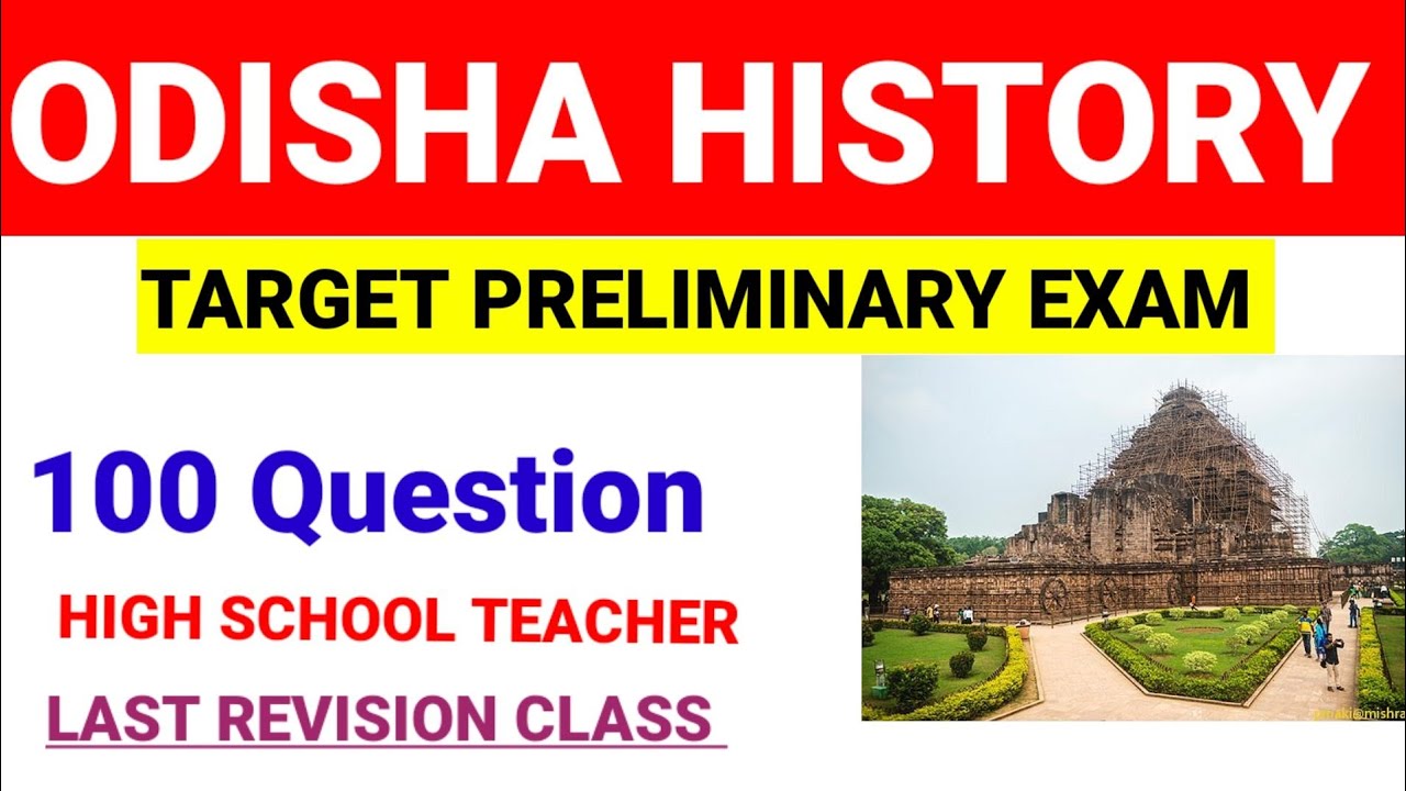 ODISHA HISTORY REVISION 100  MCQ  FOR REGULAR HIGH SCHOOL TEACHER || GENERAL STUDIES ||