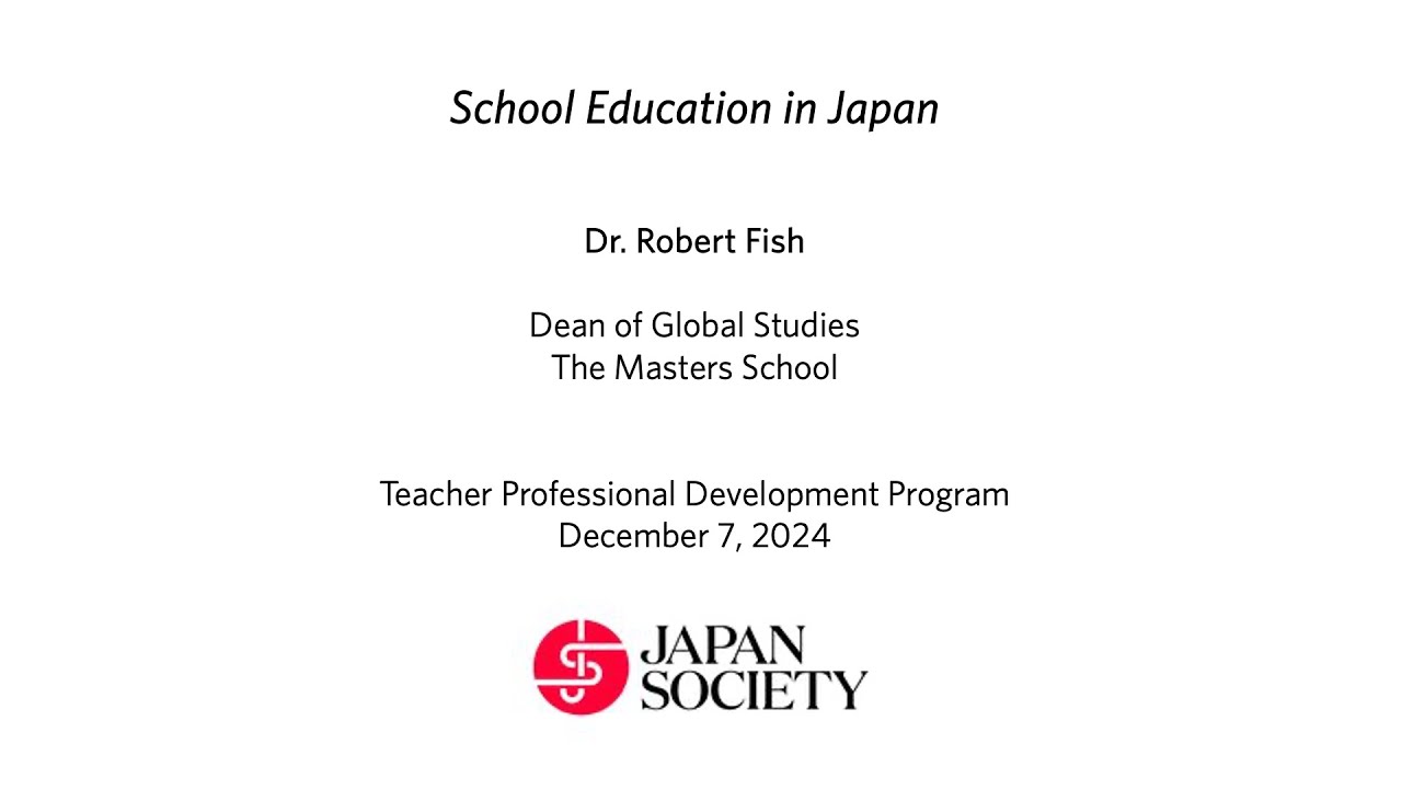 School Education in Japan - Dr. Robert Fish