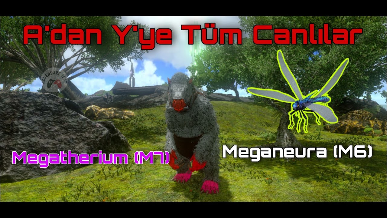 A'dan Y'ye Ark Mobile Canlıları | Meganeura (M6) & Megatherium (M7)