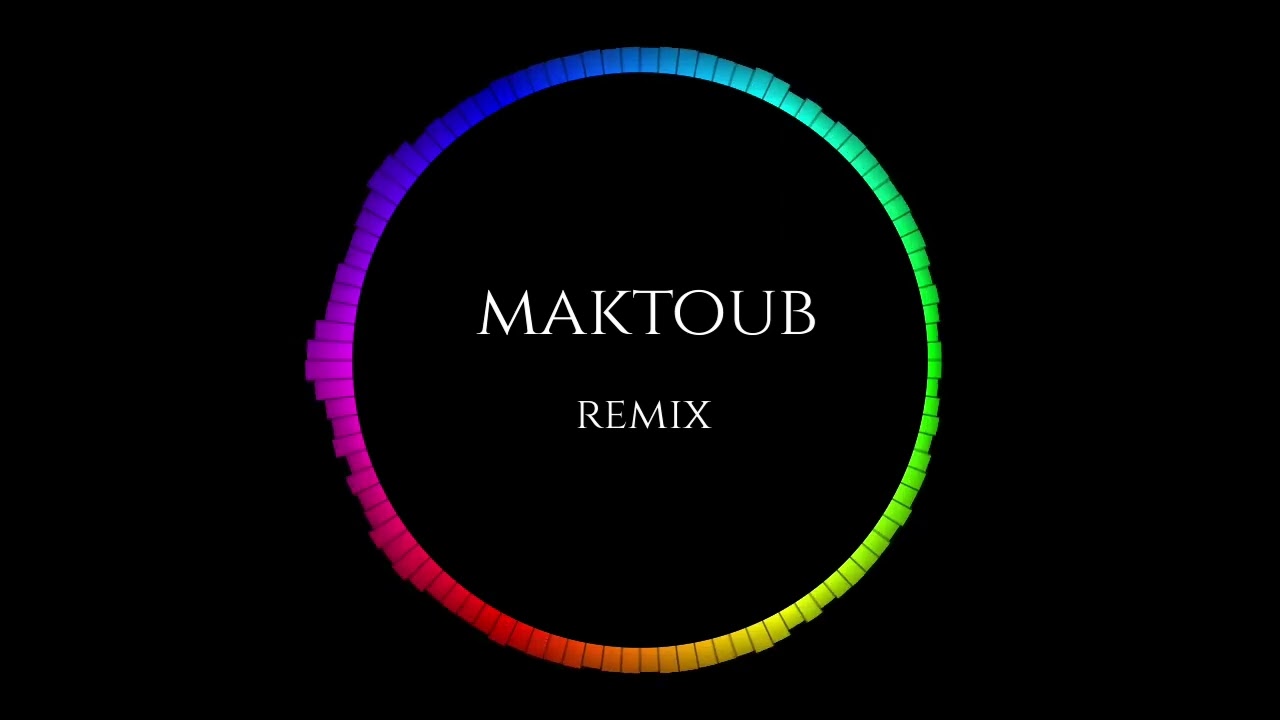 Maktoub (remix)