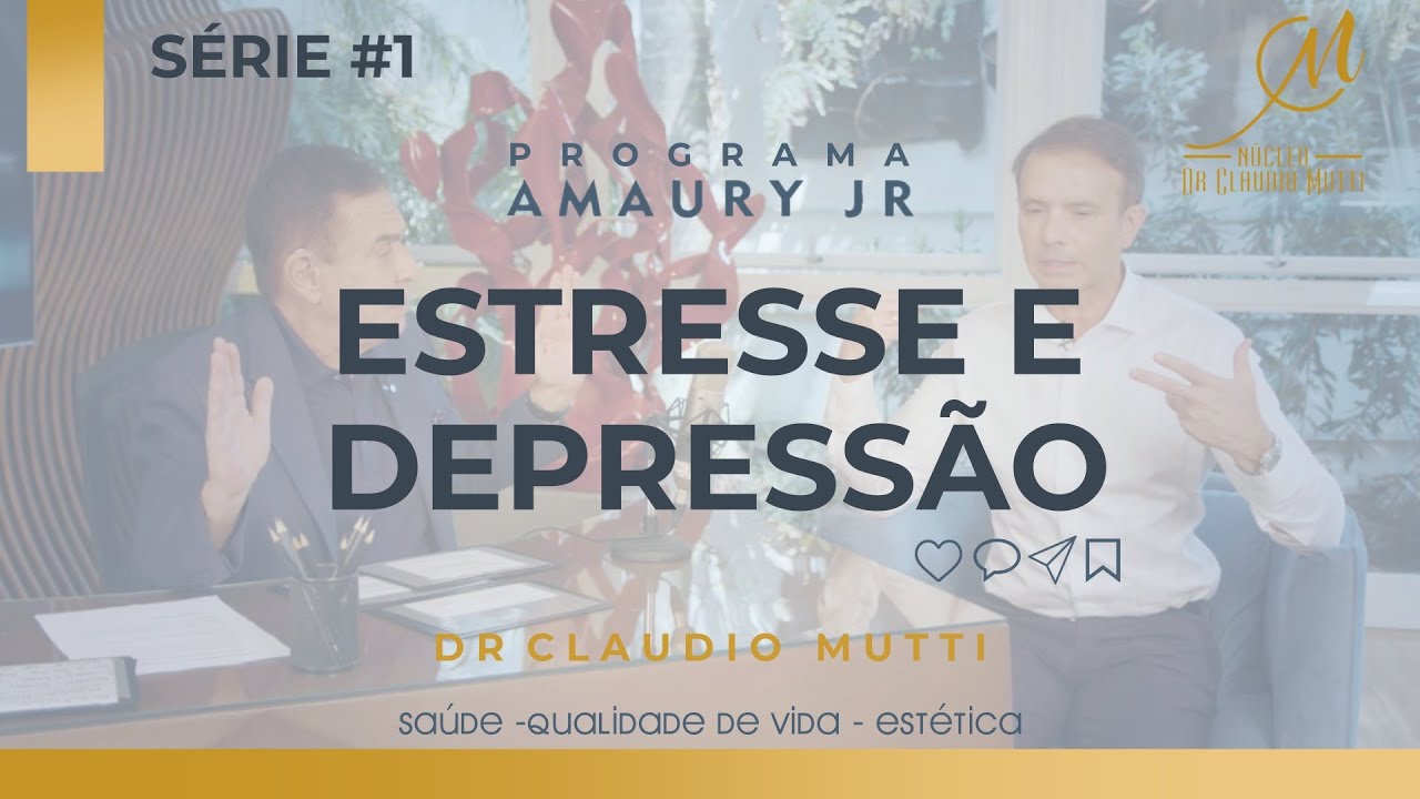 Estresse E Depressão, Bate Papo com Amaury JR